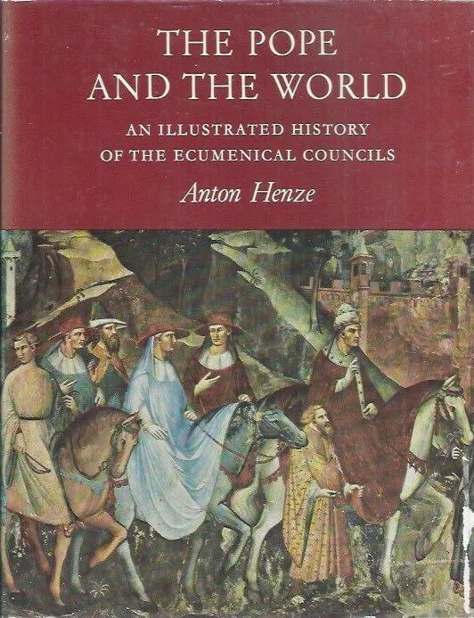 The Pope and the world Anton Henze