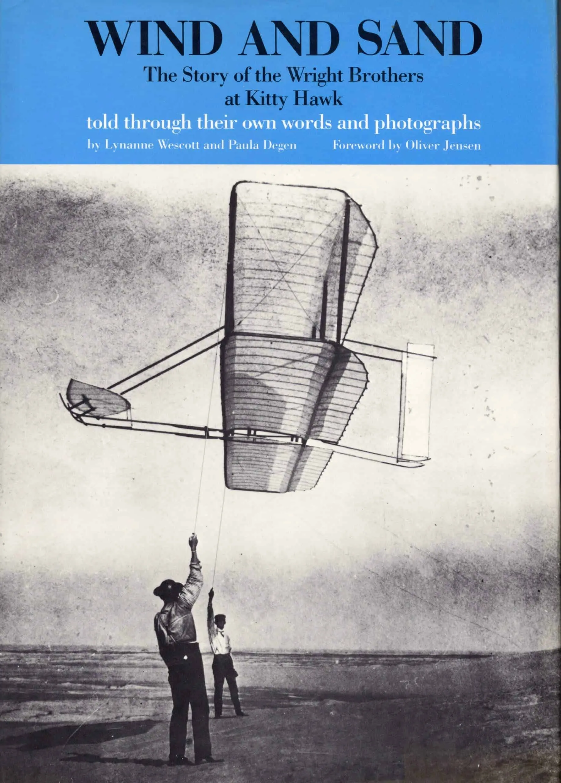 Wind and Sand; The story of the Wright brothers at Kitty Hawk
